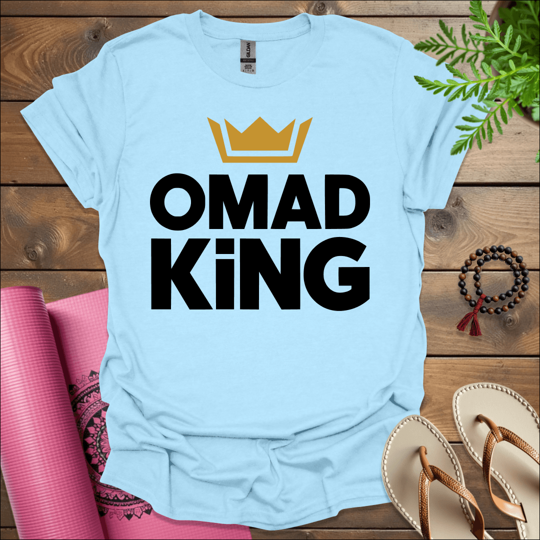 OMAD KING T-Shirt