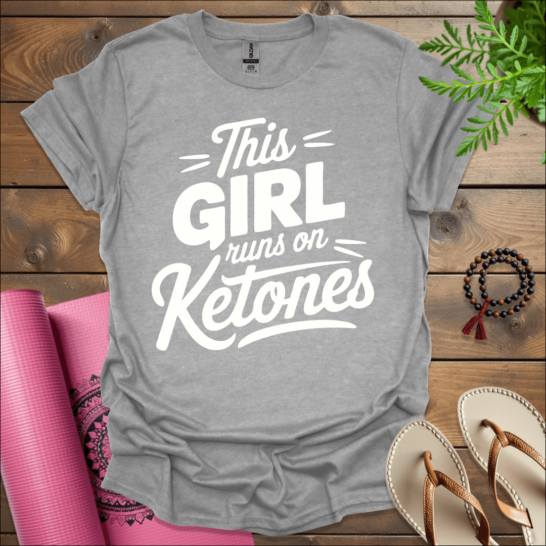 This girl runs on ketones T-Shirt