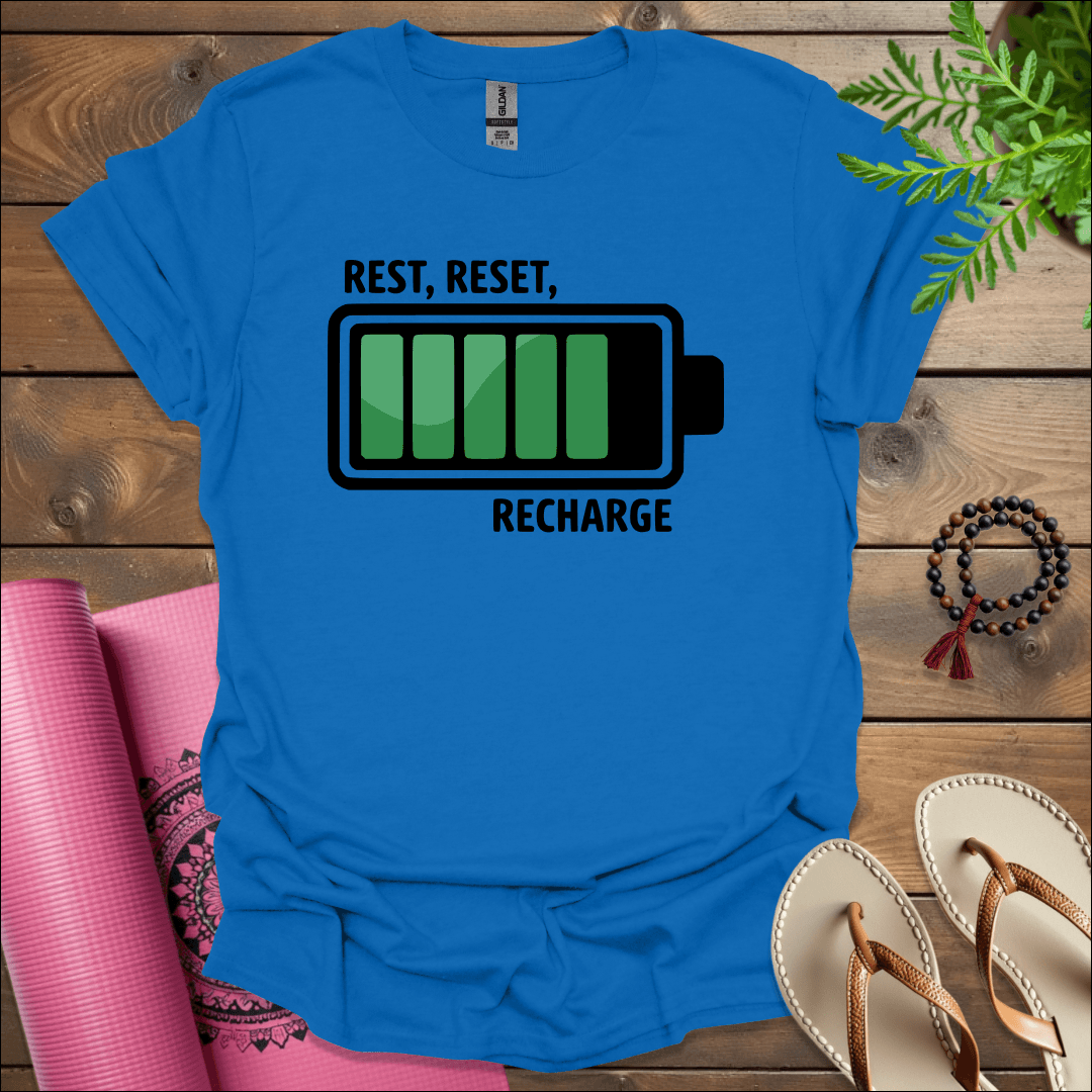 Rest, Reset, Recharge T-Shirt