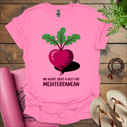 My heart skips a beet for Mediterranean T-Shirt