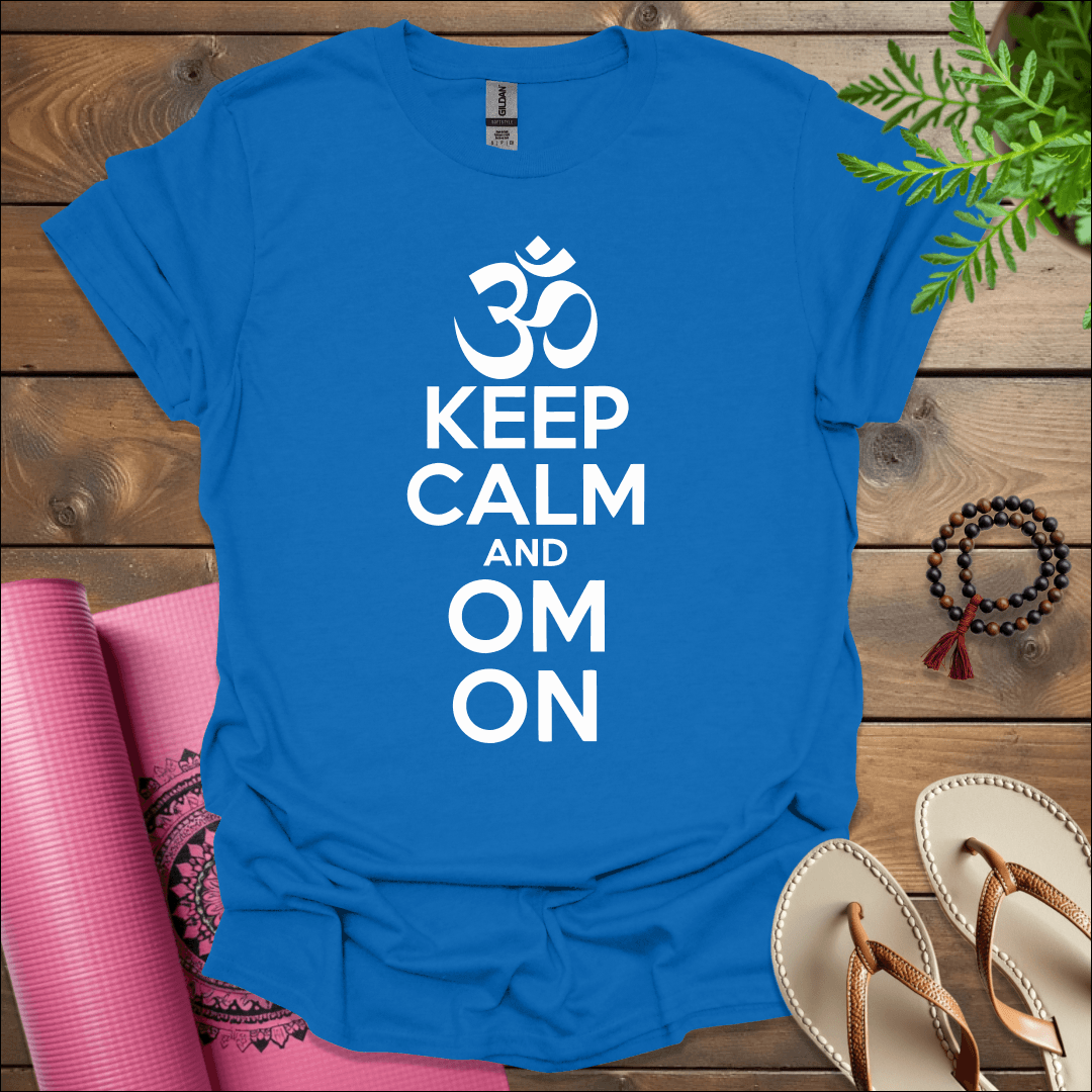 Keep Calm and Om On T-Shirt