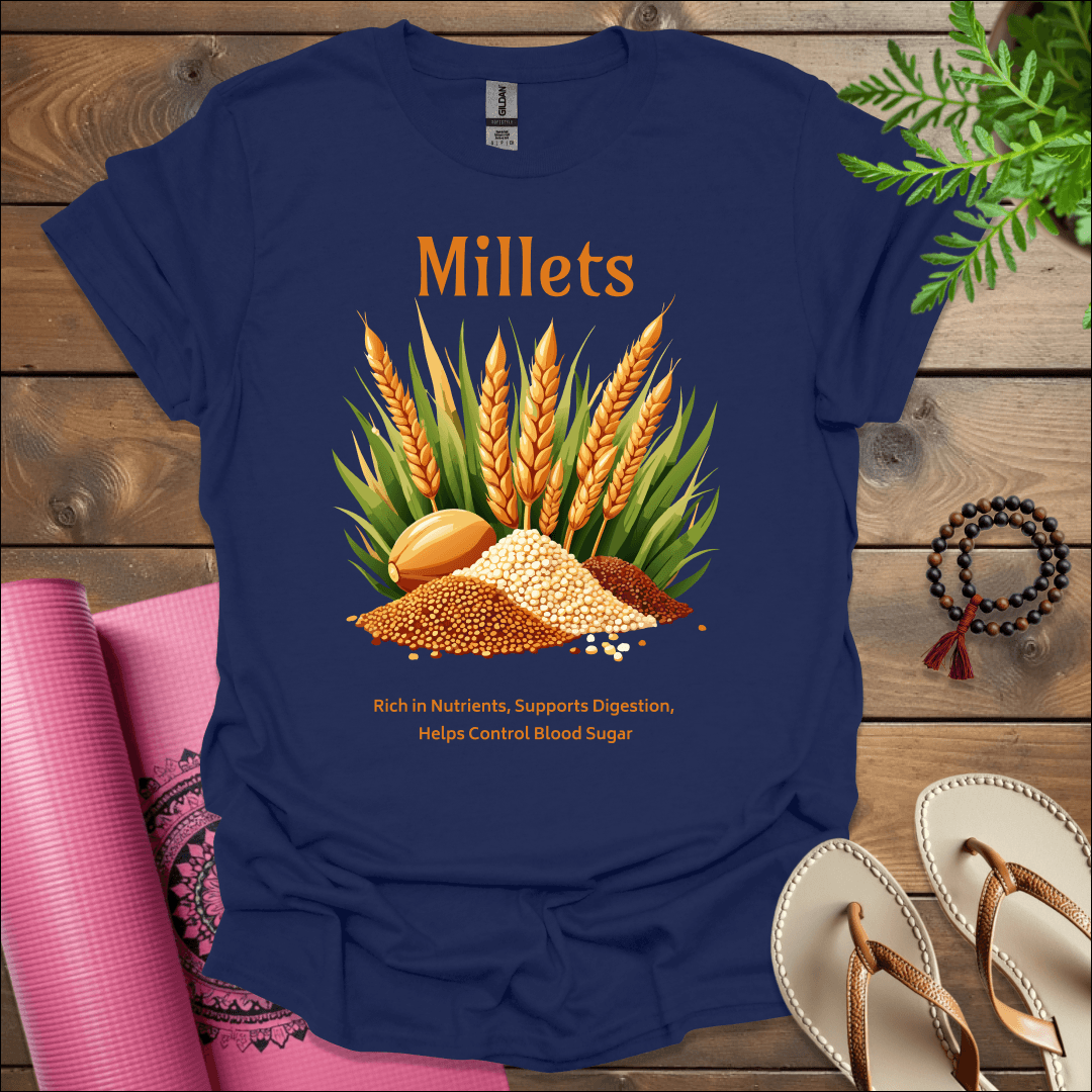 Millets: Rich in Nutrients, Supports Digestion, Helps Control Blood Sugar T-Shirt