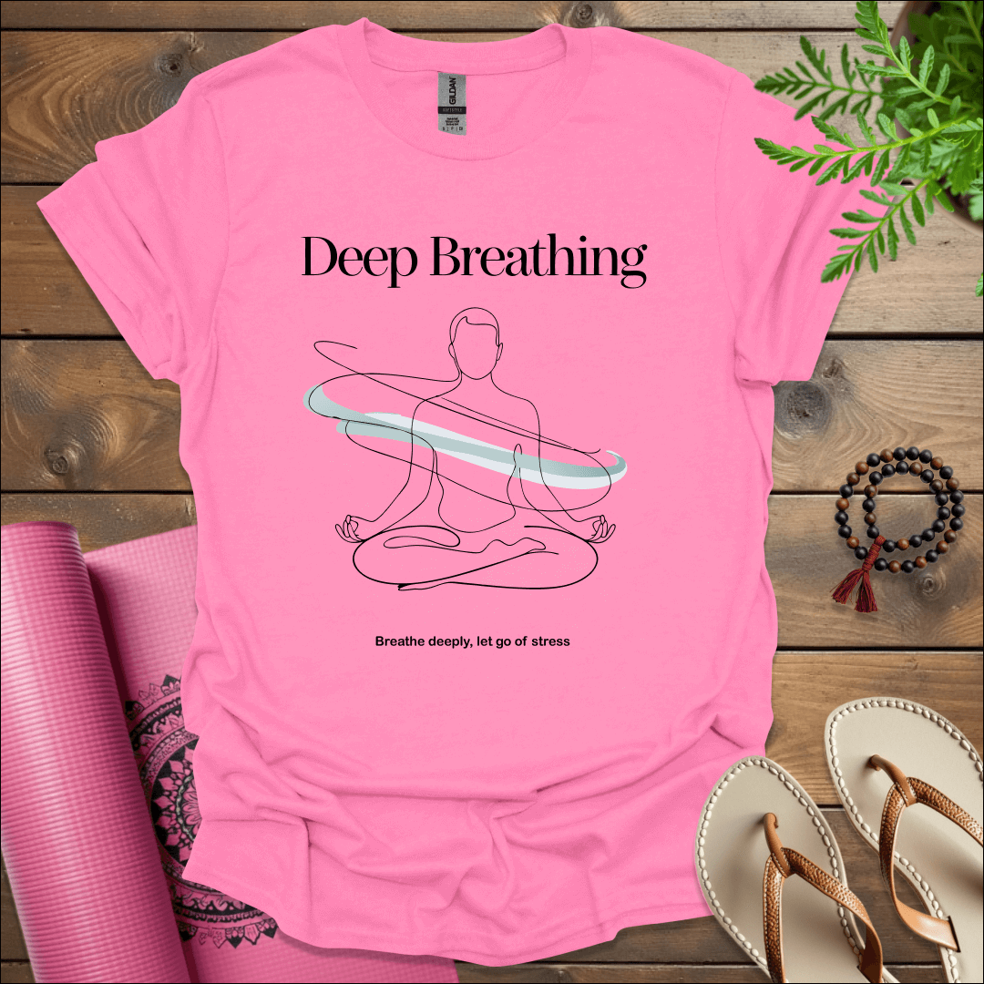 Deep breathing-Breathe deeply, let go of stress. T-Shirt