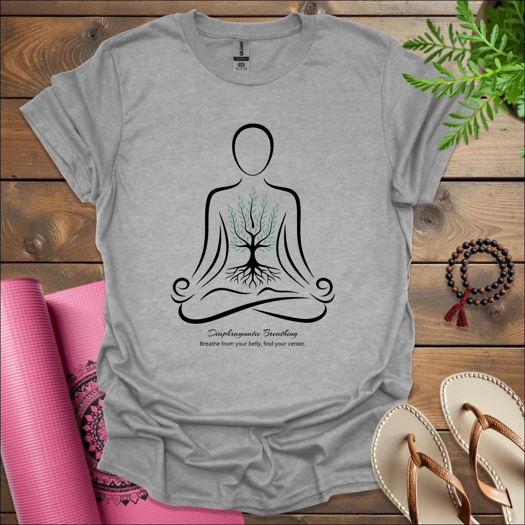 Diaphragmatic breathing - Breathe from your belly, find your centre. T-Shirt