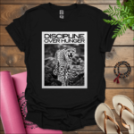 discipline over hunger t shirt black
