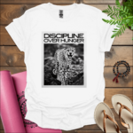 discipline over hunger t shirt white