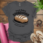 fresh baked sourdough easier to digest rich in probiotics lower glycemic index t shirt charcoal