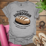 fresh baked sourdough easier to digest rich in probiotics lower glycemic index t shirt sport grey