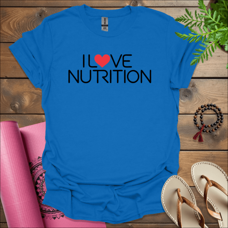 i love nutrition t shirt royal