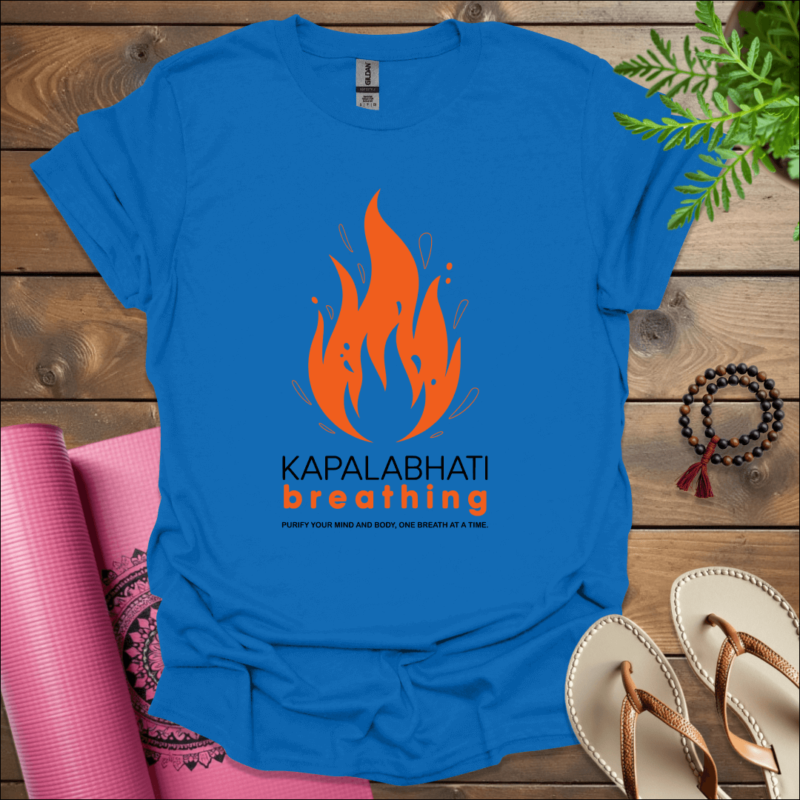 kapalabhati breathing purify your mind and body one breath at a time t shirt royal