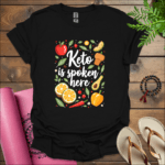 keto is spoken here t shirt black