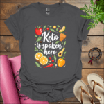 keto is spoken here t shirt charcoal