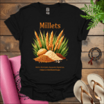 millets rich in nutrients supports digestion helps control blood sugar t shirt black
