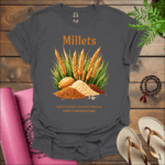 millets rich in nutrients supports digestion helps control blood sugar t shirt charcoal
