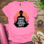 strong mind strong body t shirt azalea