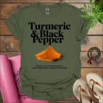 turmeric black pepper enhances curcumin absorption fights inflammation supports joint health t shirt military green
