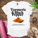 turmeric black pepper enhances curcumin absorption fights inflammation supports joint health t shirt white