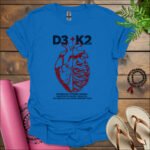 d3 k2 strong bones heart health calcium absorption t shirt royal