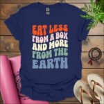 eat less from a box and more from the earth t shirt navy