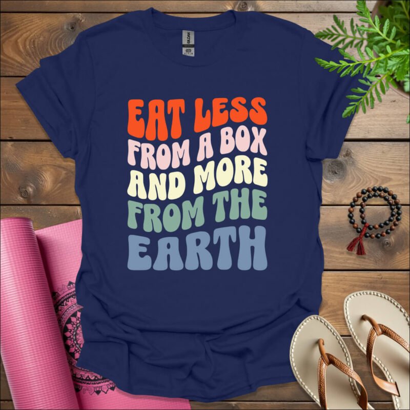 eat less from a box and more from the earth t shirt navy