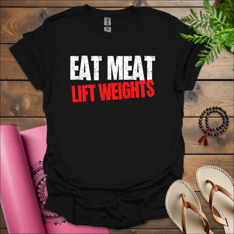 eat meat lift weights t shirt black