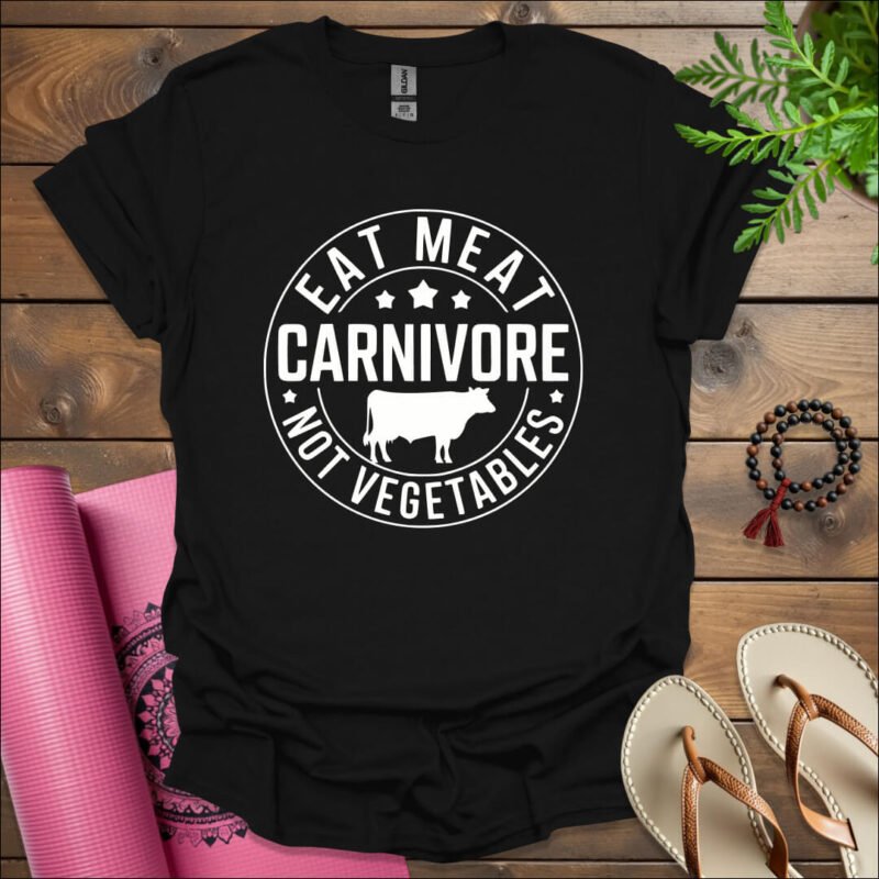 eat meat not vegetables t shirt black