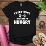 everything hurts and im hungry t shirt black