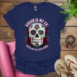 sugar is my ex were not on good terms t shirt navy