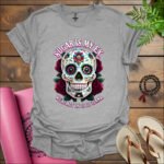 sugar is my ex were not on good terms t shirt sport grey