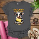 Life is Better with Butter T-Shirt CHARCOAL
