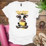 Life is Better with Butter T-Shirt WHITE