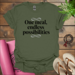 one meal endless possibilities t shirt military green